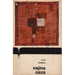 Ciril Zlobec - Najina oaza