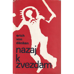 Erich von Daniken - Nazaj k zvezdam