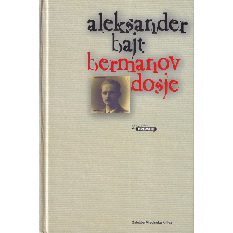 Aleksander Bajt - Bermanov dosje