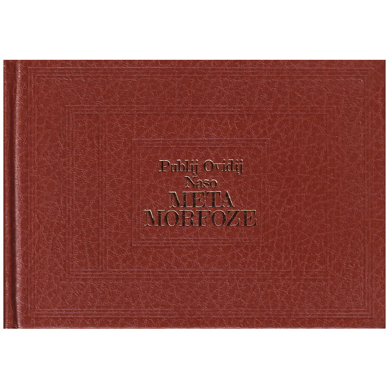 Publij Ovidij Naso - Metamorfoze