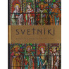 Svetniki. Navdih in nasveti za vse dni v letu
