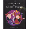 Ida Mlakar - Kodrlajsa in treskbum trobenta