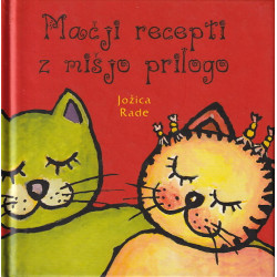 Jožica Rade - Mačji recepti z mišjo prilogo