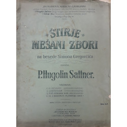 Hugolin Sattner - Štirje mešani zbori na besede Simona Gregorčiča