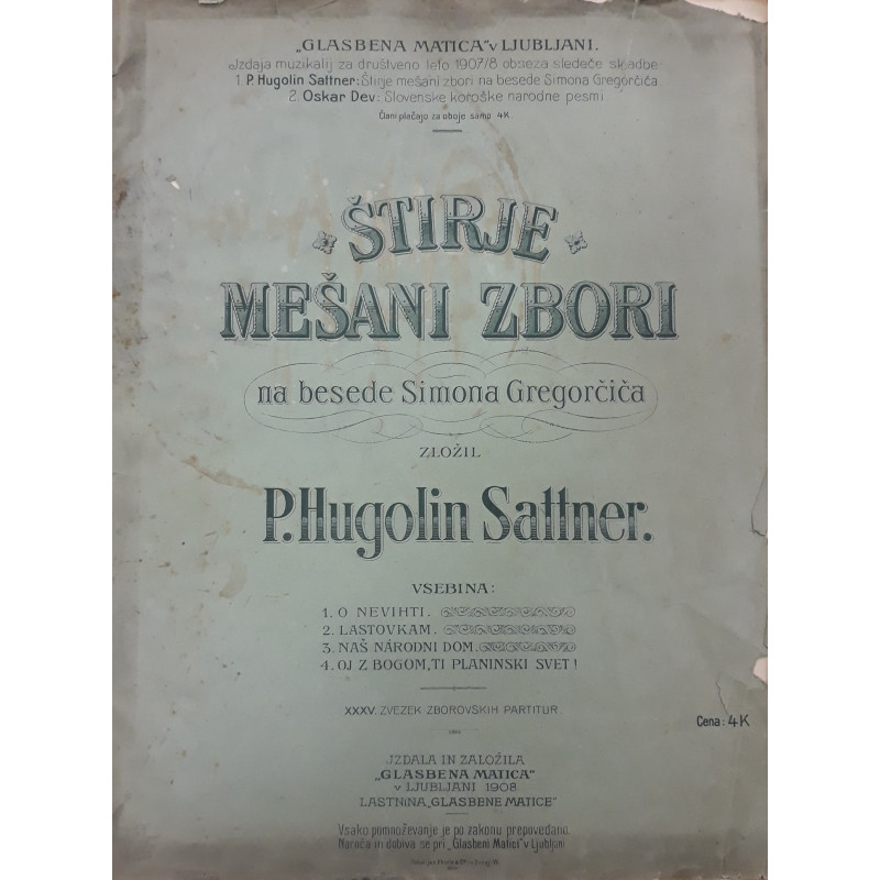Hugolin Sattner - Štirje mešani zbori na besede Simona Gregorčiča