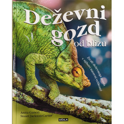 Anita Ganeri - Deževni gozd od blizu