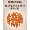 France Bevk - Pastirci pri kresu in plesu