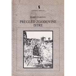 Darko Darovec - Pregled zgodovine Istre