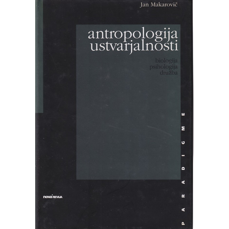Jan Makarovič - Antropologija ustvarjalnosti