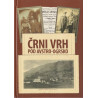ČRNI Vrh pod Avstro-Ogrsko