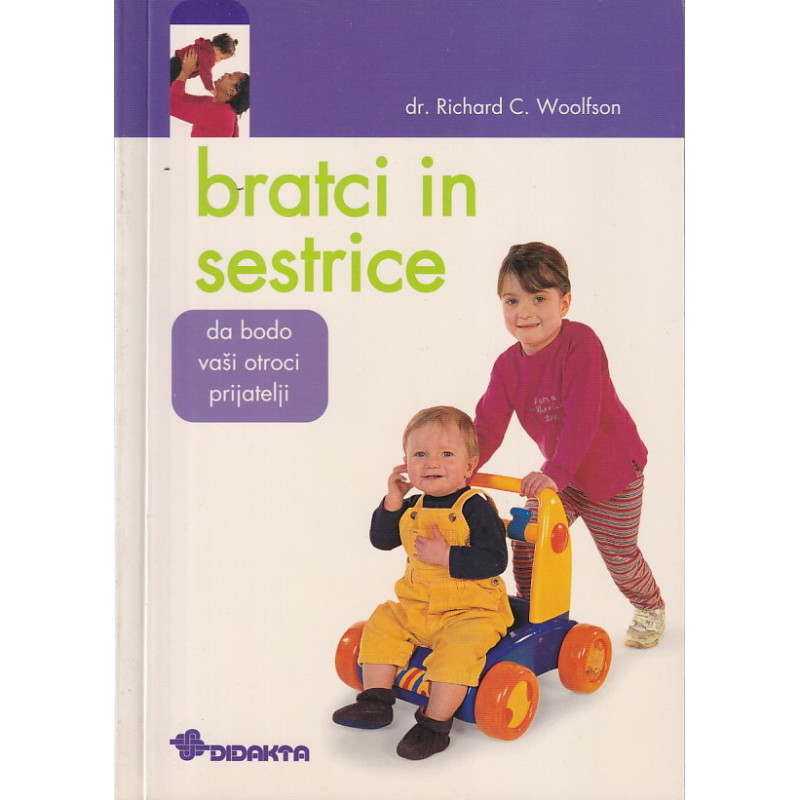 Richard C. Woolfson - Bratci in sestrice