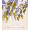 Irena Žerjal - Topli gozdovi