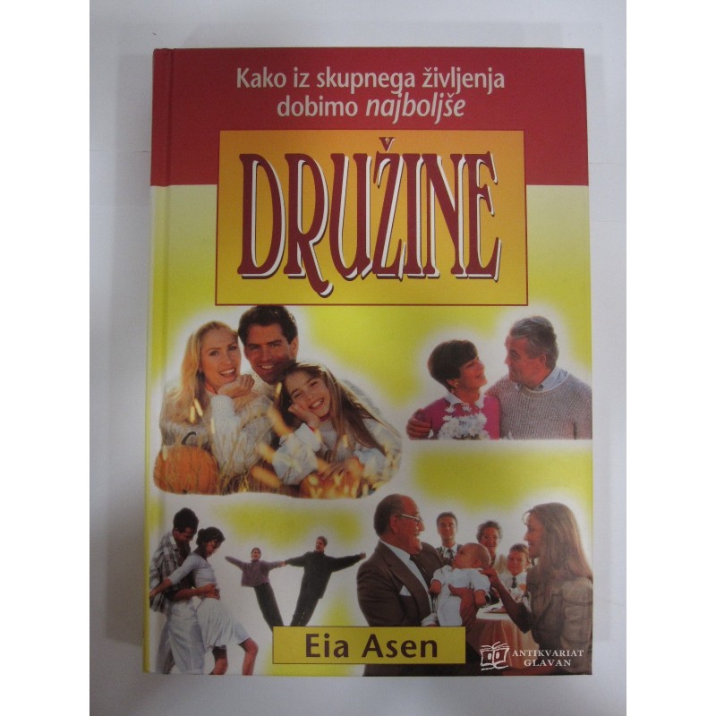 Elia Asen - Kako iz skupnega življenja dobimo najboljše
