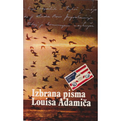 Izbrana pisma Louisa Adamiča in svetovi Louisa Adamiča 1-2