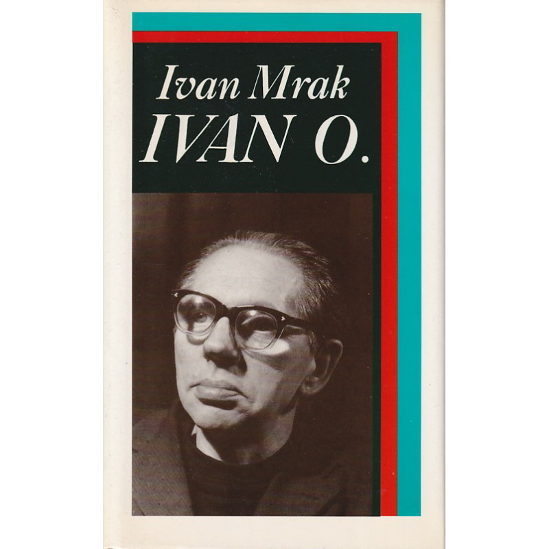 Ivan Mrak - Ivan O.