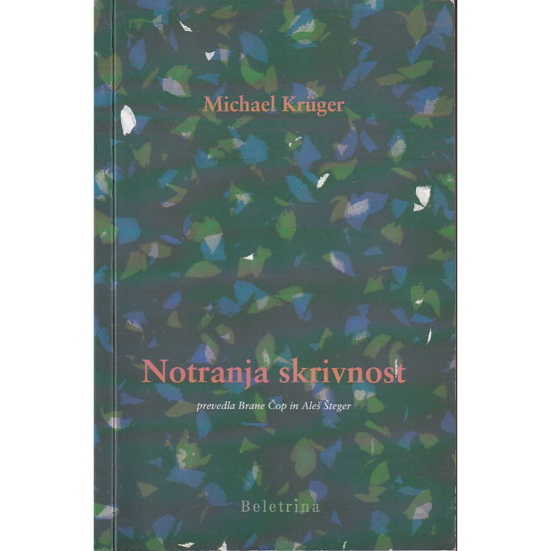 Michael Kruger - Notranja skrivnost
