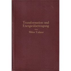 Milan Vidmar - Transformation und Energieübertragung