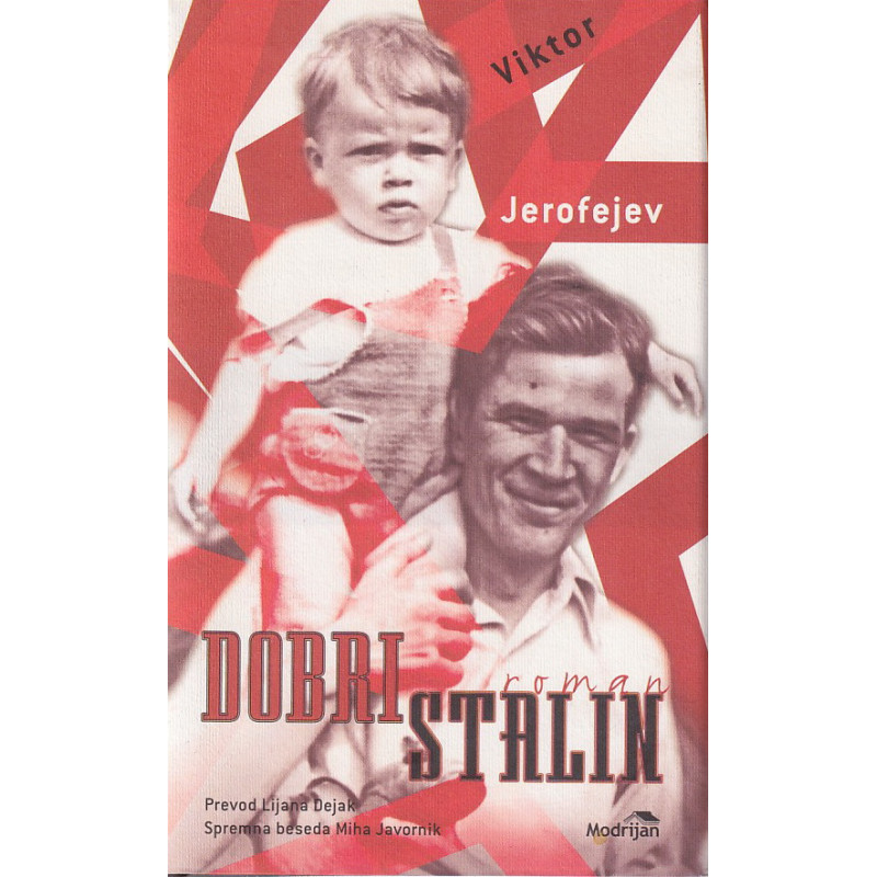 Viktor Jerofejev - Dobri Stalin