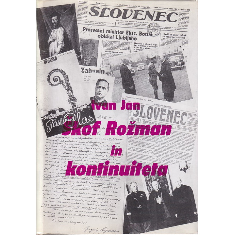 Ivan Jan - Škof Rožman in kontiinuiteta