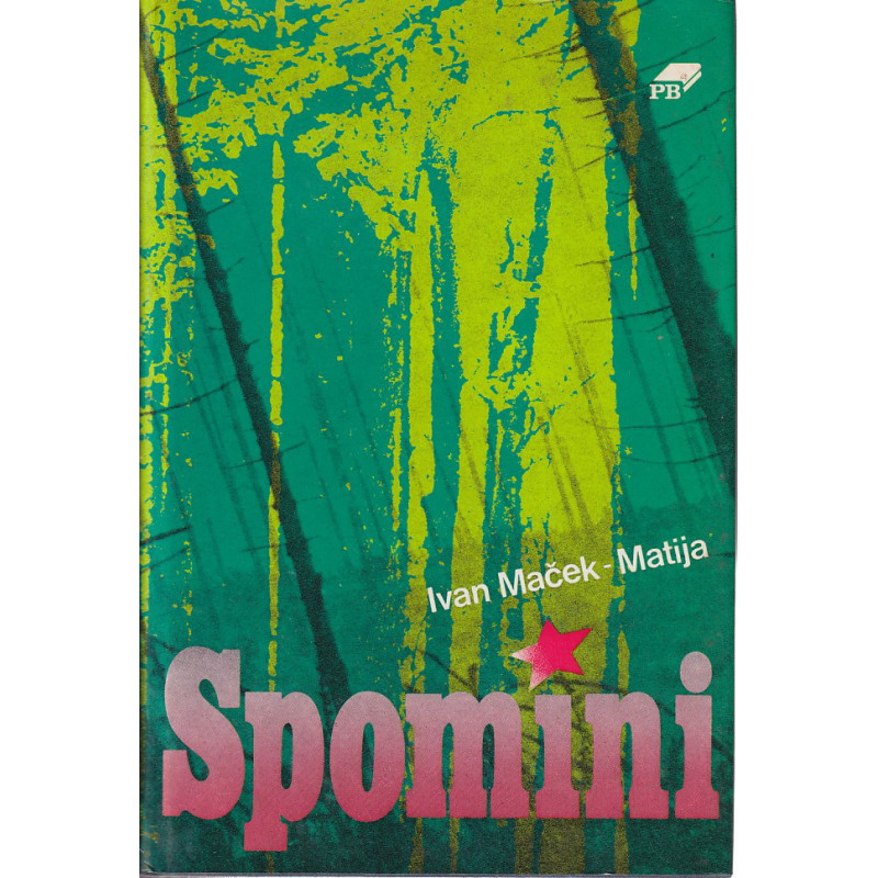 Ivan Maček-Matija - Spomini