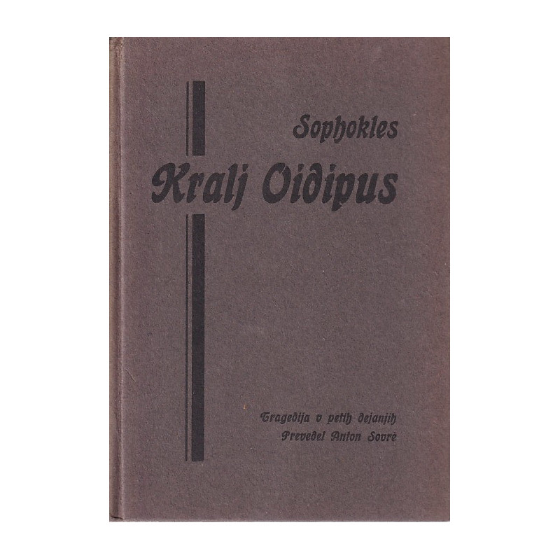 Sofokles - Kralj Oidipus