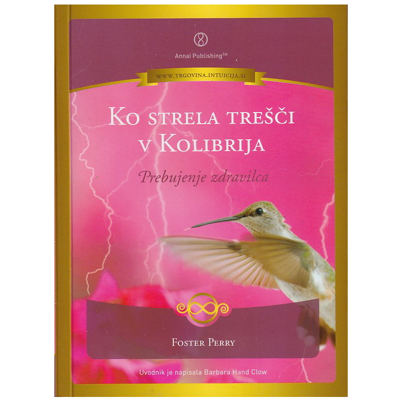 Foster Perry - Ko strela trešči v kolibrija