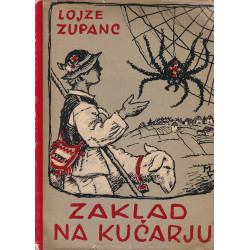 Lojze Zupanc - Zaklad na Kučarju