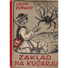 Lojze Zupanc - Zaklad na Kučarju