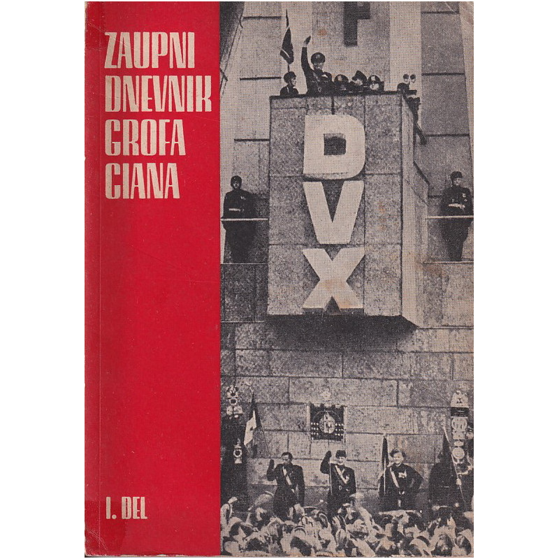 Zaupni dnevnik grofa Ciana 1-2