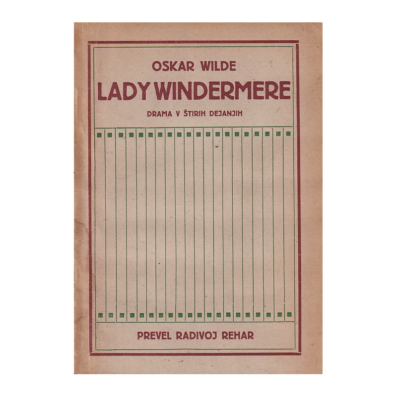 Oscar Wilde - Lady Windermere
