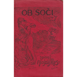 Alojzij Res - Ob Soči