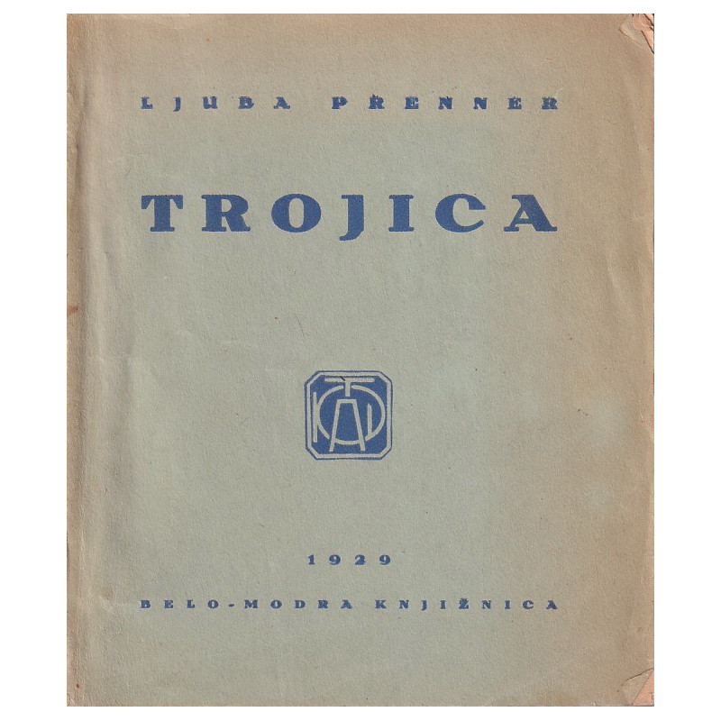 Ljuba Prenner - Trojica