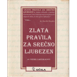 Cherie Carter-Scott - Zlata pravila za srečno ljubezen