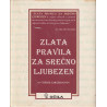 Cherie Carter-Scott - Zlata pravila za srečno ljubezen