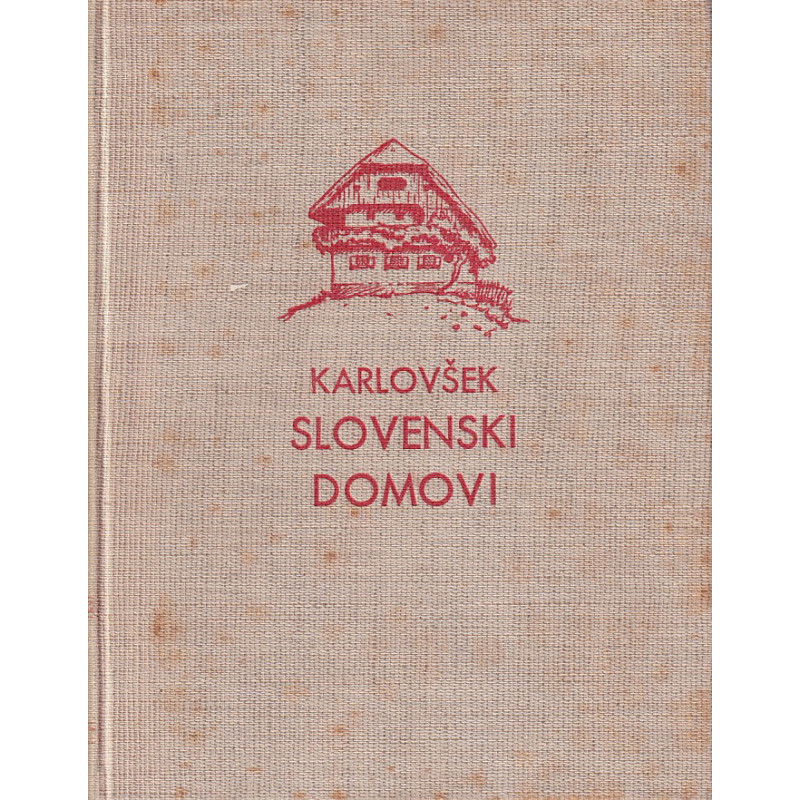 Jože Karlovšek - Slovenski domovi