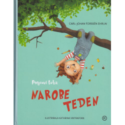 Carl-Johan Forssen Ehrlin - Pogumni Luka. Narobe teden