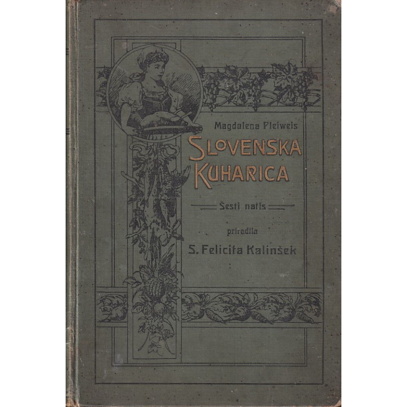 Magdalena Pleiweis - Slovenska kuharica