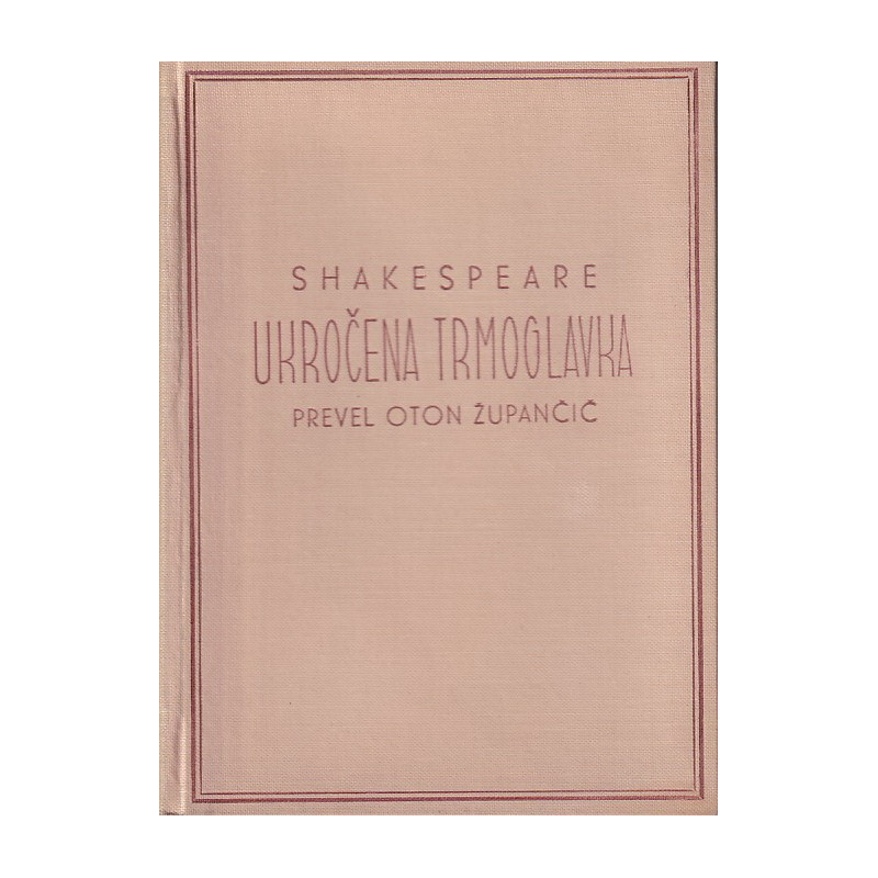 William Shakespeare - Ukročena trmoglavka