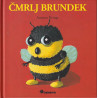 Antoon Krings - Čmrlj Brundek