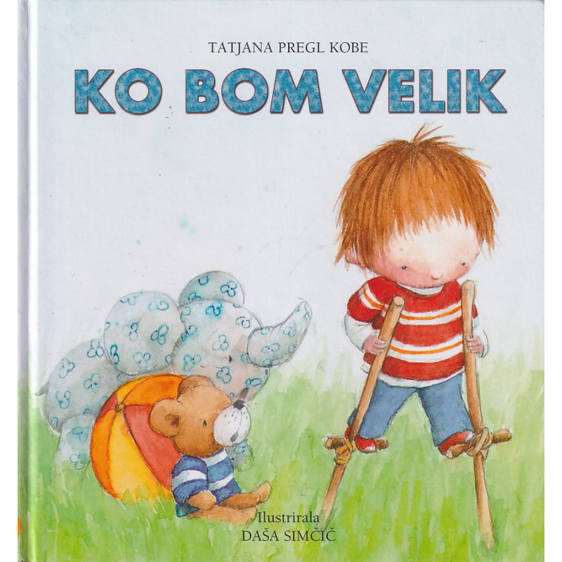 Tatjana Pregl Kobe - Ko bom velik