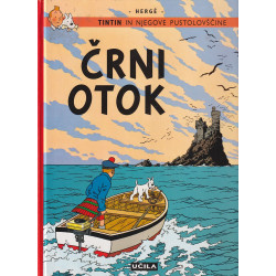 Herge - Tintin in njegove pustlovščine. Črni otok