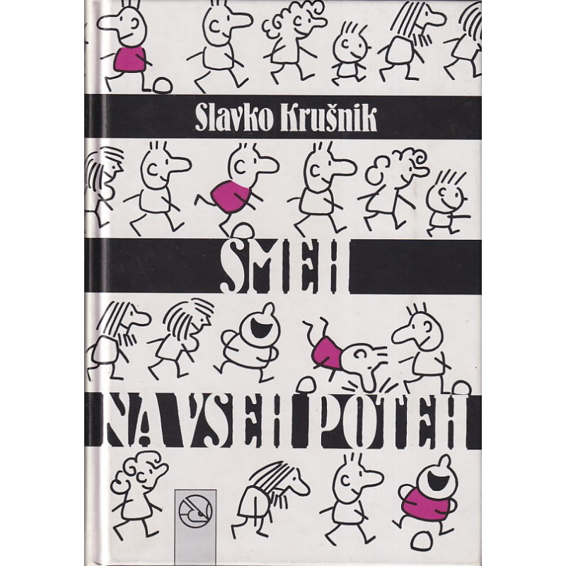 Slavko Krušnik - Smeh na vseh poteh