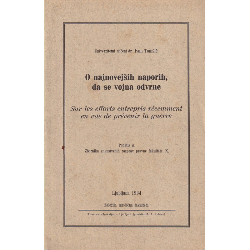 Ivan Tomšič - O najnovejših naporih, da se vojna odvrne