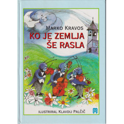 Marko Kravos - Ko je zemlja še rasla