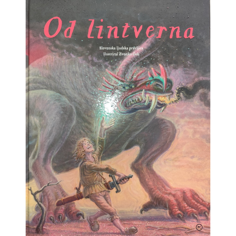 Od lintverna. Slovenska ljudska pravljica