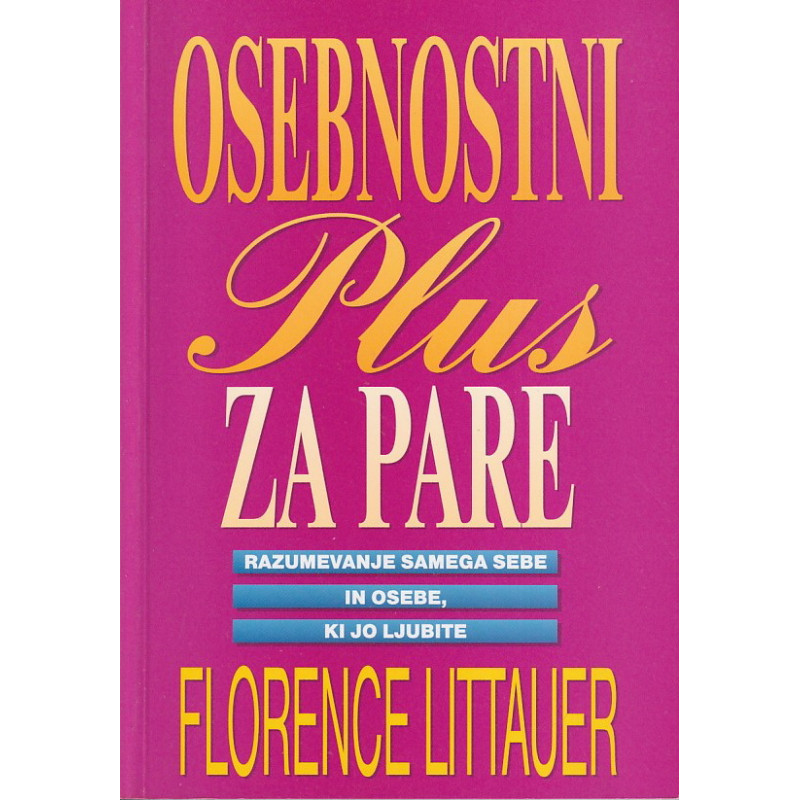 Florence Littauer - Osebnostni plus za pare