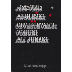 Jože Vidic - Angleški obveščevalci. Vohuni ali junaki