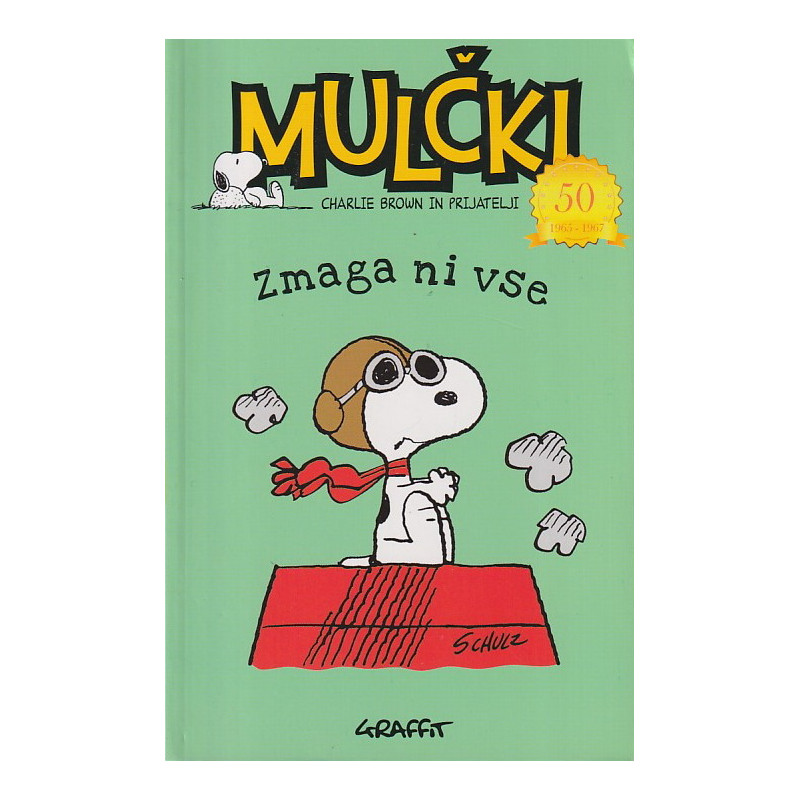 Schulz - Mulčki. Zmaga ni vse