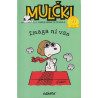 Schulz - Mulčki. Zmaga ni vse