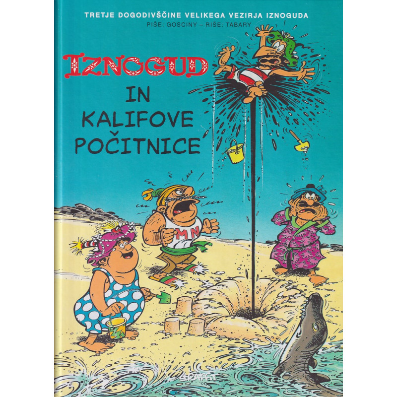 Goscinny - Iznogud in Kalifove počitnice